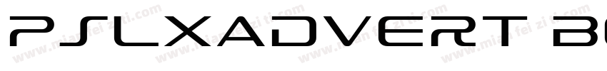 PSLxAdvert Bold Ital字体转换
